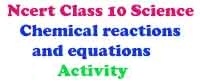 Chemical reactions and equations activity